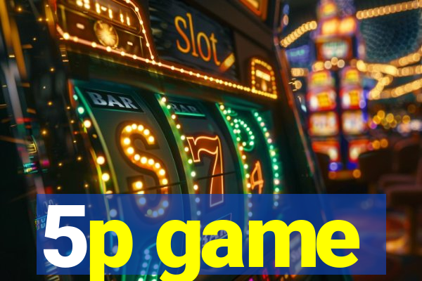 5p game